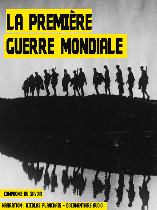Title details for La première Guerre Mondiale by John Mac - Available